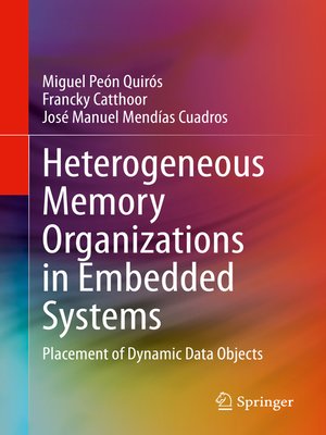 cover image of Heterogeneous Memory Organizations in Embedded Systems